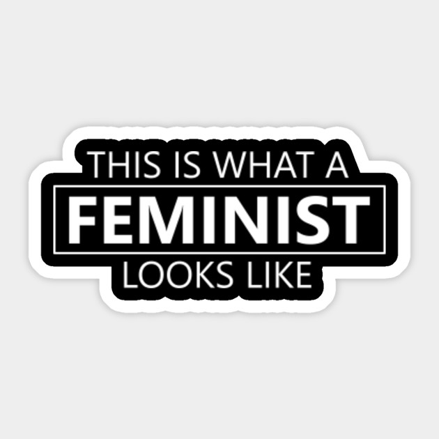 This is What a Feminist Looks Like